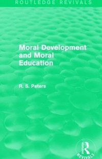 bokomslag Moral Development and Moral Education (REV) RPD