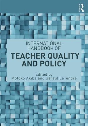 Motoko Akiba, Gerald K. LeTendre, Gerald K. Letendre - International Handbook of Teacher Quality and Policy, Häftad