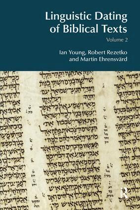 Ian Young, Robert Rezetko, Martin Ehrensvärd - Linguistic Dating of Biblical Texts: Volume 2, Häftad