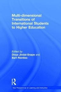 bokomslag Multi-dimensional Transitions of International Students to Higher Education