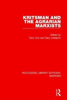 Kritsman and the Agrarian Marxists (RLE Marxism) 1