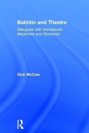 Bakhtin and Theatre 1