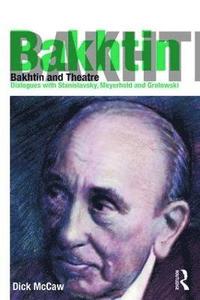 bokomslag Bakhtin and Theatre