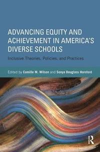 bokomslag Advancing Equity and Achievement in America's Diverse Schools