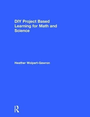 DIY Project Based Learning for Math and Science 1