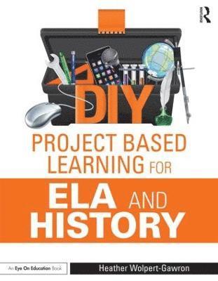 bokomslag DIY Project Based Learning for ELA and History