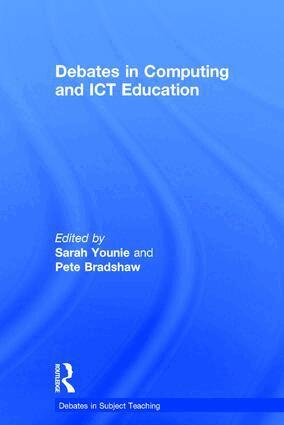 Sarah Younie, Pete Bradshaw - Debates in Computing and ICT Education, Inbunden