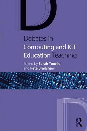 Sarah Younie, Pete Bradshaw - Debates in Computing and ICT Education, Häftad