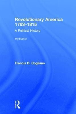 bokomslag Revolutionary America, 1763-1815