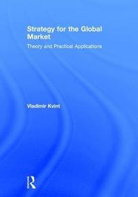 bokomslag Strategy for the Global Market