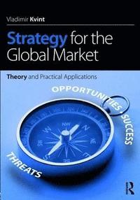 bokomslag Strategy for the Global Market