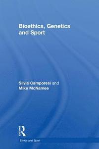 bokomslag Bioethics, Genetics and Sport