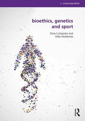 bokomslag Bioethics, Genetics and Sport