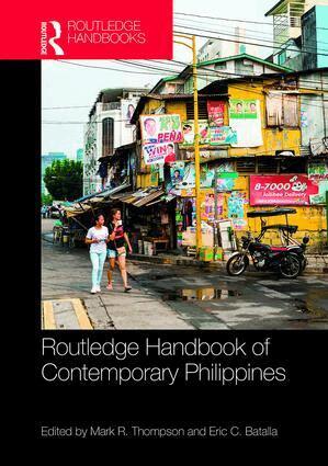 Mark R. Thompson, Eric V.C. Batalla - Routledge Handbook of the Contemporary Philippines, Inbunden
