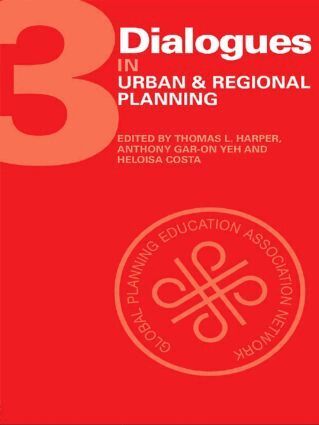 Thomas Harper, Anthony Gar-On Yeh, Heloisa Costa - Dialogues in Urban and Regional Planning, Häftad