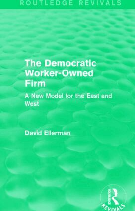 David Ellerman - Democratic Worker-Owned Firm (Routledge Revivals), Häftad