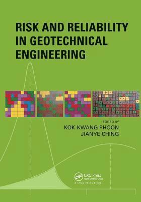 Risk and Reliability in Geotechnical Engineering 1