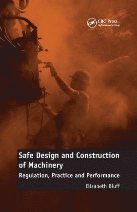 Safe Design and Construction of Machinery 1