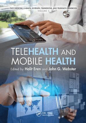 Halit Eren, John G. Webster - Telehealth and Mobile Health, Häftad