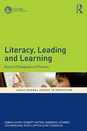 Debra Hayes, Robert Hattam, Barbara Comber, Lyn Kerkham, Ruth Lupton, Pat Thomson - Literacy, Leading and Learning, Häftad