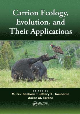 bokomslag Carrion Ecology, Evolution, and Their Applications