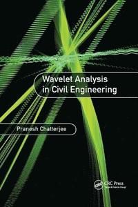 bokomslag Wavelet Analysis in Civil Engineering