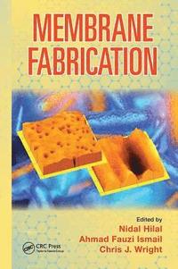 bokomslag Membrane Fabrication