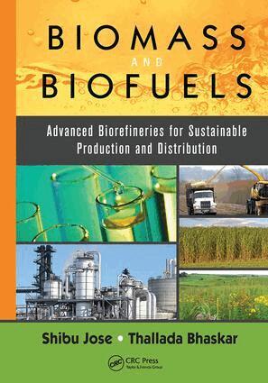 Shibu Jose, Thallada Bhaskar - Biomass and Biofuels, Häftad