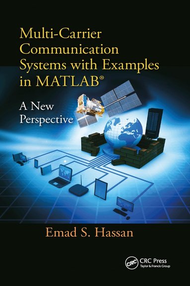 Emad Hassan - Multi-Carrier Communication Systems with Examples in MATLAB, Häftad