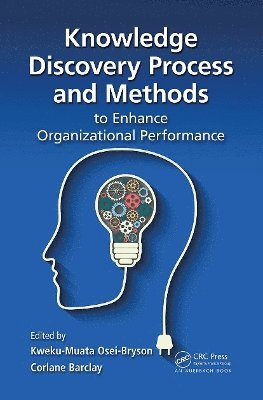 bokomslag Knowledge Discovery Process and Methods to Enhance Organizational Performance