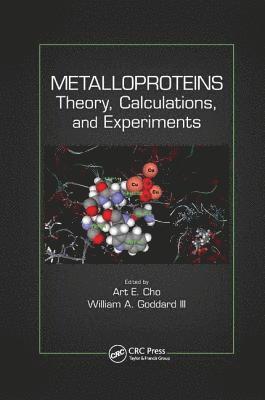 Art E. Cho, William A. Goddard III, Korea) Cho, Art E. (Korea University, USA) Goddard III, William A. (California Institute of Technology, Pasadena - Metalloproteins, Häftad