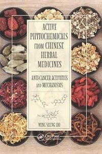 bokomslag Active Phytochemicals from Chinese Herbal Medicines