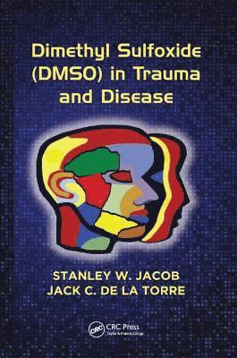 Dimethyl Sulfoxide (DMSO) in Trauma and Disease 1