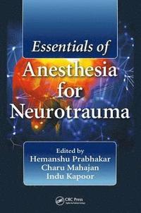bokomslag Essentials of Anesthesia for Neurotrauma