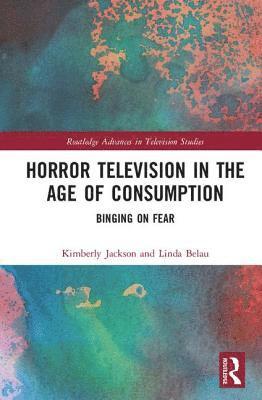 bokomslag Horror Television in the Age of Consumption