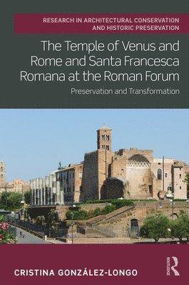 Temple of Venus and Rome and Santa Francesca Romana at the Roman Forum 1