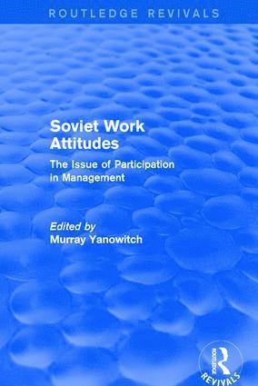 Murray Yanowitch, Yanowitch M - Revival: Soviet Work Attitudes (1979), Inbunden