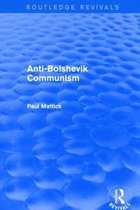 bokomslag Anti-Bolshevik Communism