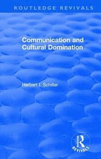 bokomslag Revival: Communication and Cultural Domination (1976)
