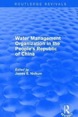 bokomslag Revival: Water Management Organization in the People's Republic of China (1982)