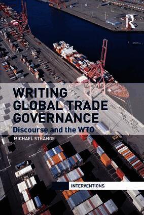 Writing Global Trade Governance