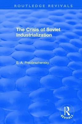 bokomslag Crisis of Soviet Industrialization