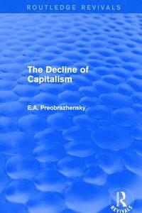 bokomslag Decline of Capitalism