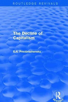bokomslag Decline of Capitalism