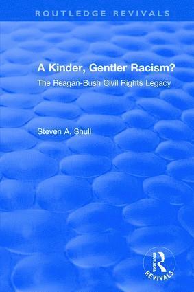 Kinder, Gentler Racism? 1