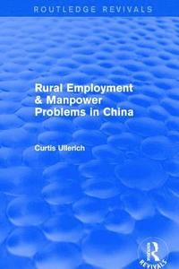 bokomslag Rural Employment & manpower problems in China