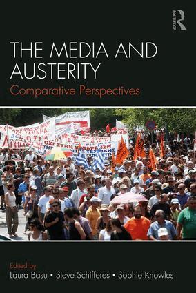 Laura Basu, Steve Schifferes, Sophie Knowles - Media and Austerity, Häftad