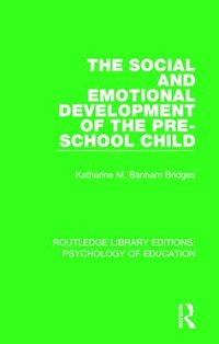 bokomslag The Social and Emotional Development of the Pre-School Child