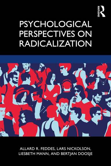 Allard Feddes, Lars Nickolson, Liesbeth Mann, Bertjan Doosje - Psychological Perspectives on Radicalization, Häftad