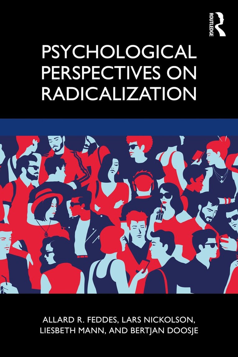 Psychological Perspectives on Radicalization 1